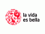 La Vida es Bella